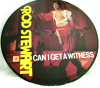 ROD STEWART - CAN I GET A WITNESS